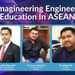 Reimagineering Engineering Education In ASEAN
